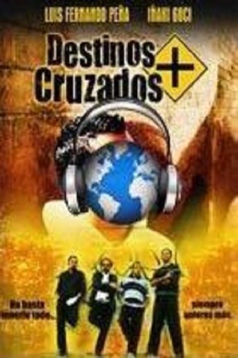 Poster of Destinos Cruzados