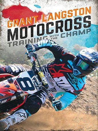 Poster of Grant Langston: Motocross Training with the Champ