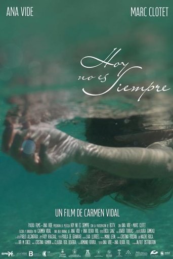Poster of Hoy no es siempre
