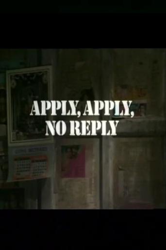 Poster of Apply, Apply, No Reply