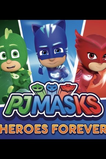 Portrait for PJ Masks: Music Videos - Heroes Forever