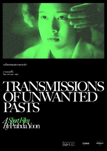 Poster of Transmissions of Unwanted Pasts