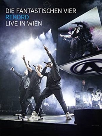 Poster of Die Fantastischen Vier: Rekord - Live in Wien