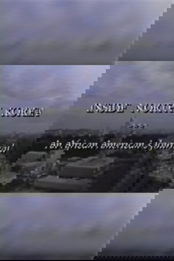 Poster of An African-American’s Journal: Inside North Korea