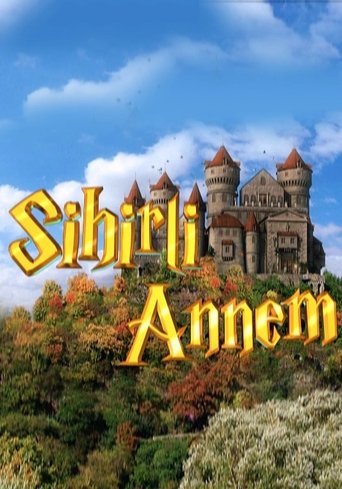 Poster of Sihirli Annem