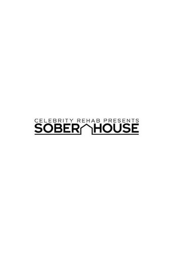 Poster of Celebrity Rehab Presents Sober House