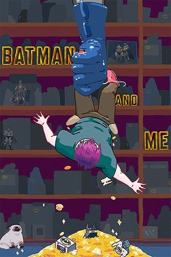 Poster of Batman and Me