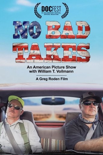 Poster of No Bad Takes: An American Picture Show with William T. Vollmann