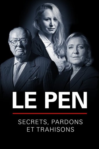 Poster of Le Pen : Secrets, pardons et trahisons