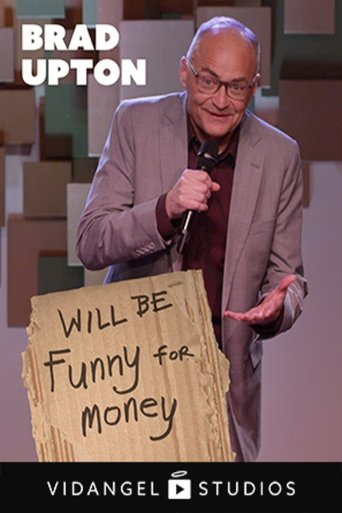 Poster of Brad Upton: Will Be Funny For Money