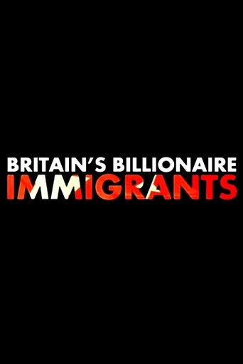 Poster of Britain's Billionaire Immigrants