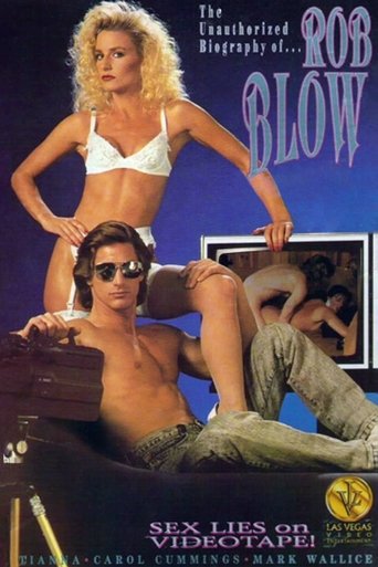 Poster of The Unauthorized Biography of Rob Blow