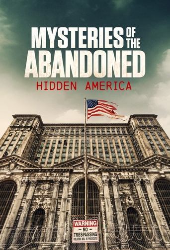 Poster of Mysteries of the Abandoned: Hidden America