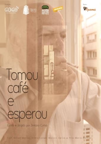 Poster of Tomou Café e Esperou