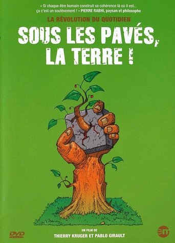 Poster of Sous les pavés, la Terre !