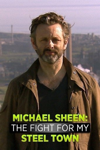 Poster of Michael Sheen: The Fight For My Steel Town