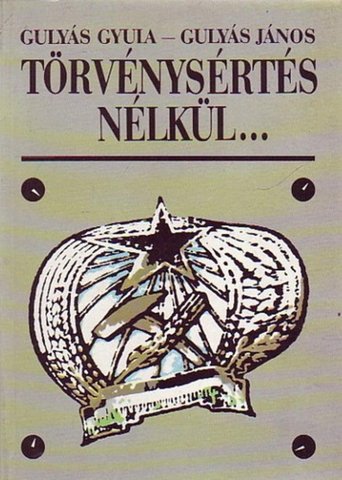 Poster of Törvénysértés nélkül