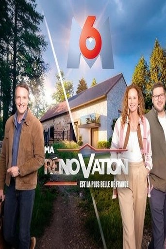 Poster of Ma rénovation est la plus belle de France