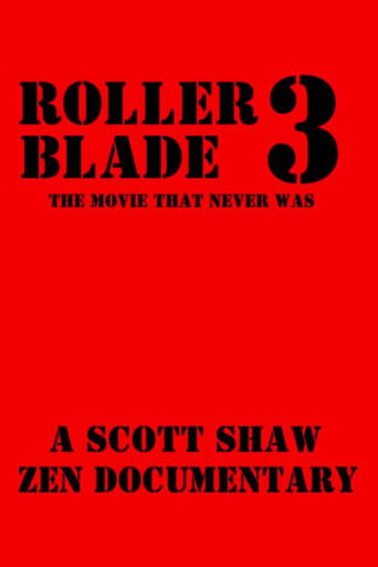 Poster of Roller Blade 3: The Movie That Never Was