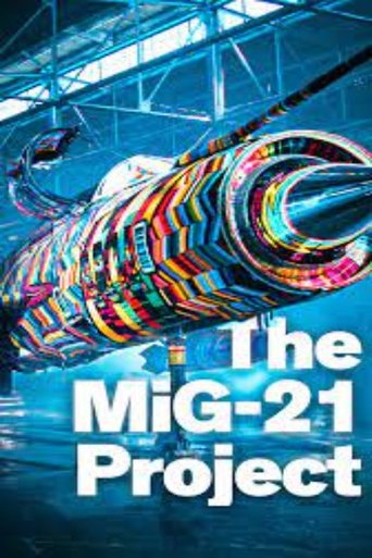 Poster of The MiG-21 Project