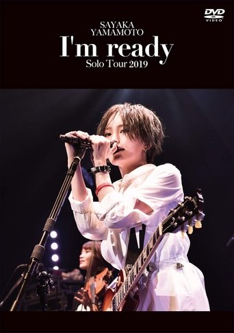 Poster of Sayaka Yamamoto: LIVE TOUR 2019 ~I'm ready~