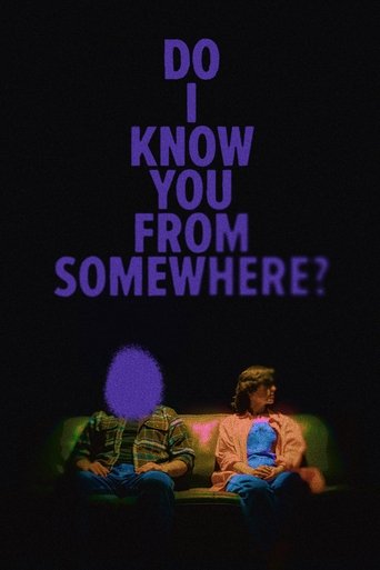 Poster of Do I Know You From Somewhere?