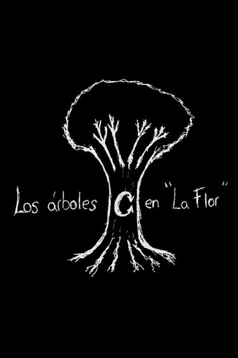 Poster of The Trees in "La Flor"