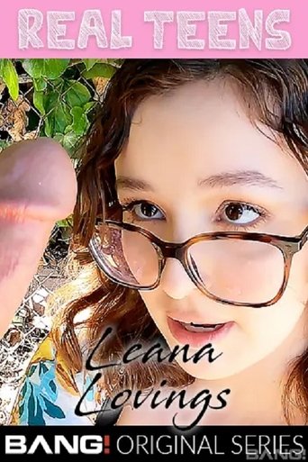 Poster of Real Teens: Leana Lovings