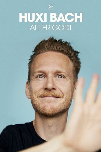 Poster of Huxi Bach - Alt er godt