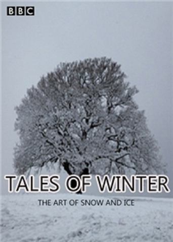 Poster of Tales of Winter: The Art of Snow and Ice