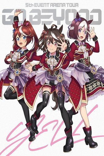 Poster of Umamusume Pretty Derby 5th EVENT ARENA TOUR "GO BEYOND" - YELL - & - NEW GATE -