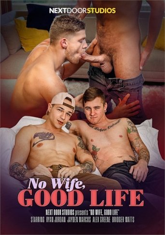 No Wife, Good Life Poster of No Wife, Good Life