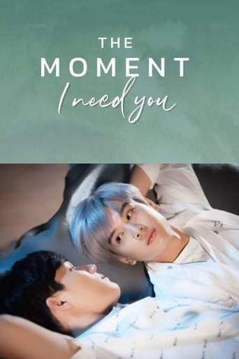 Poster of The Moment: I Need You