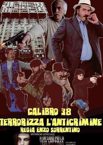 Poster of Calibro 38 terrorizza l'anticrimine
