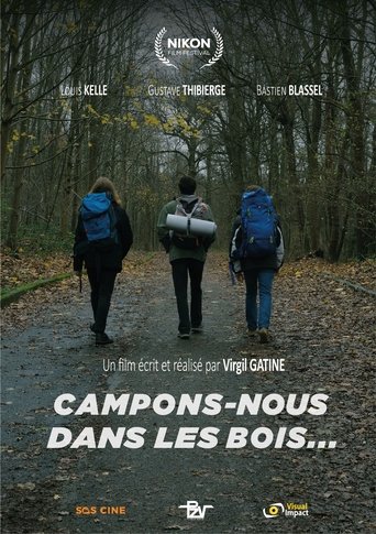 Poster of Campons-nous dans les bois...