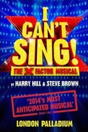 Poster of I Can't Sing! The X Factor Musical