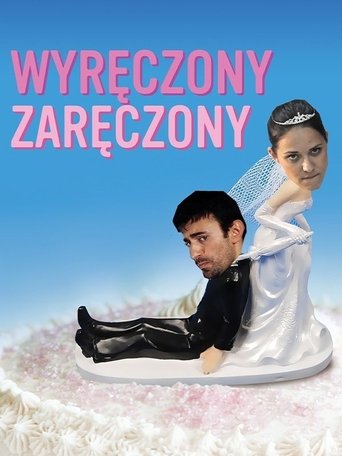 Poster of Wyręczony zaręczony