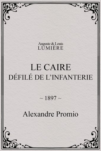 Poster of Le Caire, défilé de l’infanterie