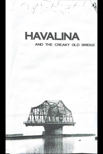 Poster of Havalina And The Creaky Old Bridge