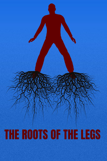 Poster of THE ROOTS OF THE LEGS