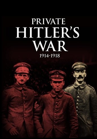 Poster of Private Hitler's War: 1914 - 1918