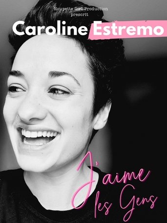 Poster of Caroline Estremo - J'aime les gens