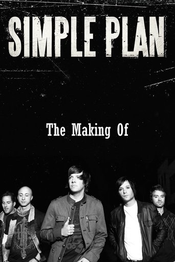 Poster of Simple Plan: The Making Of