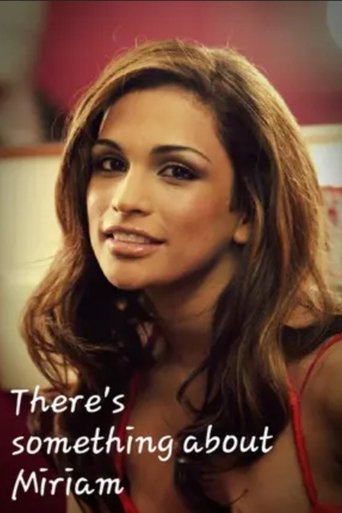 Poster of There's Something About Miriam