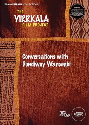 Poster of Yirrkala: Conversations with Dundiwuy Wanambi