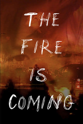 Poster of The Fire is Coming