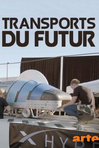 Poster of Transports du futur : A la conquête de la vitesse