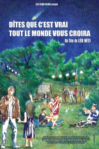 Poster of Dites que c'est vrai tout le monde vous croira