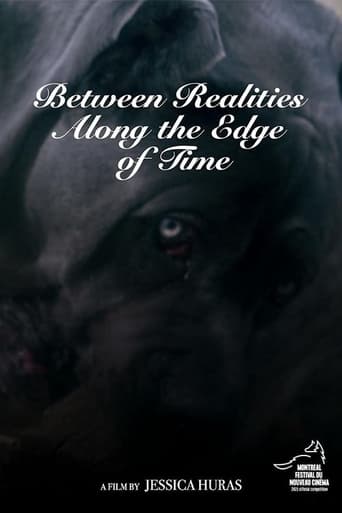 Poster of Between Realities Along the Edge of Time