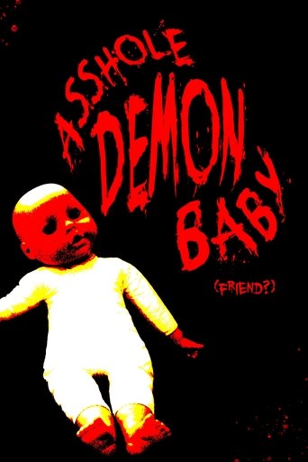 Poster of Asshole Demon Baby (friend?)